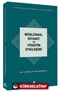 Müslüman, Siyaset ve Yönetim Etkileşimi