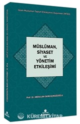 Müslüman, Siyaset ve Yönetim Etkileşimi
