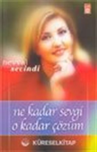Ne Kadar Sevgi O Kadar Çözüm