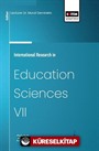 International Research in Education Sciences VII