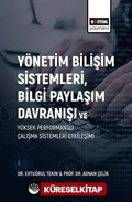 Yönetim Bilişim Sistemleri, Bilgi Paylaşım Davranışı