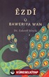 Ezdi ü Baweriya Wan