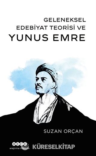 Geleneksel Edebiyat Teorisi ve Yunus Emre