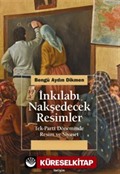 İnkılabı Nakşedecek Resimler