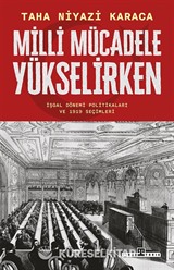 Milli Mücadele Yükselirken