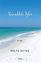 Kumsaldaki İzler