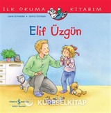 Elif Üzgün / İlk Okuma Kitabım