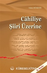 Cahiliye Şiiri Üzerine