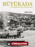 Büyükada, The Moris Danon Collection (Karton Kapak) (İngilizce)