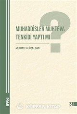Muhaddisler Muhteva Tenkidi Yaptı Mı?