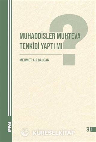 Muhaddisler Muhteva Tenkidi Yaptı Mı?