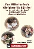 Fen Bilimlerinde Girişimcilik Eğitimi ve 5. - 6. - 7. - 8. Sınıf Bütünleştirilmiş Örnek Etkinlikler