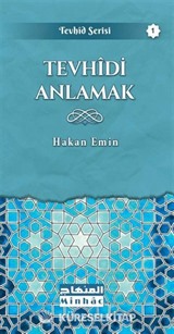 Tevhidi Anlamak