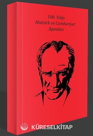 100. Yılda Atatürk ve Cumhuriyet Ajandası