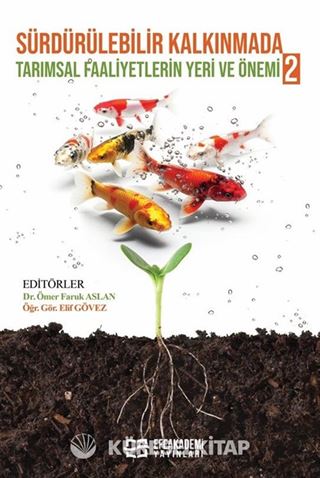 Sürdürülebilir Kalkınmada Tarımsal Faaliyetlerin Yeri ve Önemi 2