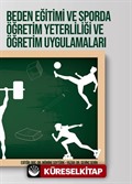 Beden Eğitimi ve Sporda Öğretim Yeterliliği ve Öğretim Uygulamaları