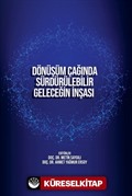 Dönüşüm Çağında Sürdürülebilir Geleceğin İnşası