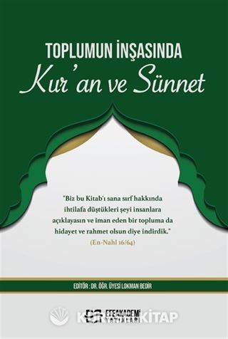 Toplumun İnşasında Kur'an Ve Sünnet