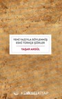 Yeni Yazıyla Söylenmiş Eski Türkçe Şiirler