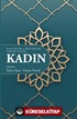 Konum Rol Olgu ve Algılar Düzleminde Cahiliye'den Günümüze Kadın