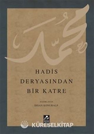 Hadis Deryasından Bir Katre