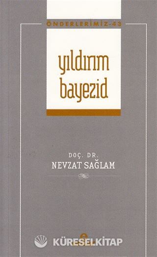 Yıldırım Bayezid / Önderlerimiz 43