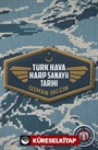 Türk Hava Harp Sanayii Tarihi