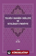 Telhis-i Kavaid-i Külliye ve Istılahat-ı Fıkhiyye