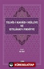 Telhis-i Kavaid-i Külliye ve Istılahat-ı Fıkhiyye