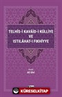 Telhis-i Kavaid-i Külliye ve Istılahat-ı Fıkhiyye