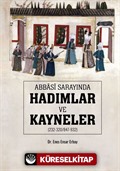 Abbasi Sarayında Hadımlar Ve Kayneler