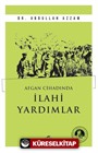 Afgan Cihadında İlahi Yardımlar