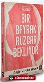 Bir Bayrak Rüzgar Bekliyor (Ciltli)