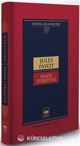 İrade Terbiyesi (Ciltli)