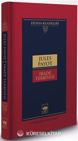 İrade Terbiyesi (Ciltli)