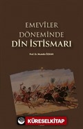 Emevîler Döneminde Din İstismarı