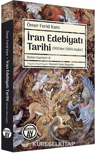 İran Edebiyatı Tarihi Ders Notları (900'den 1300'e Kadar)