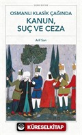 Osmanlı Klasik Çağında Kanun, Suç ve Ceza