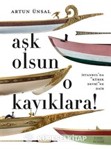 Aşk Olsun O Kayıklara