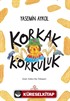 Korkak Korkuluk