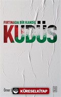 Fırtınada Bir Kandil: Kudüs