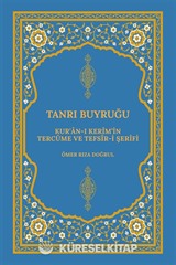 Kur'an-ı Kerîm'in Tercüme ve Tefsîr-i Şerîfi Tanrı Buyruğu (Karton Kapak)