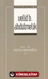 Velid B. Abdülmelik / Önderlerimiz 22