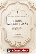 Şerhu Müşkilil Asar 5 (Ciltli)