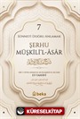 Şerhu Müşkilil Asar 7 (Ciltli)