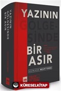 Yazının Gölgesinde Bir Asır