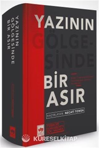 Yazının Gölgesinde Bir Asır