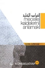 Mecelle Kaidelerini Anlamak
