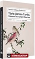 Türk Şiirinin Tarihi, Yöntemi ve Türleri Üzerine