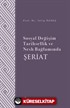 Sosyal Değişim Tarihsellik ve Nesh Bağlamında Şeriat